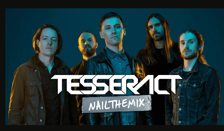 Nail The Mix Tesseract