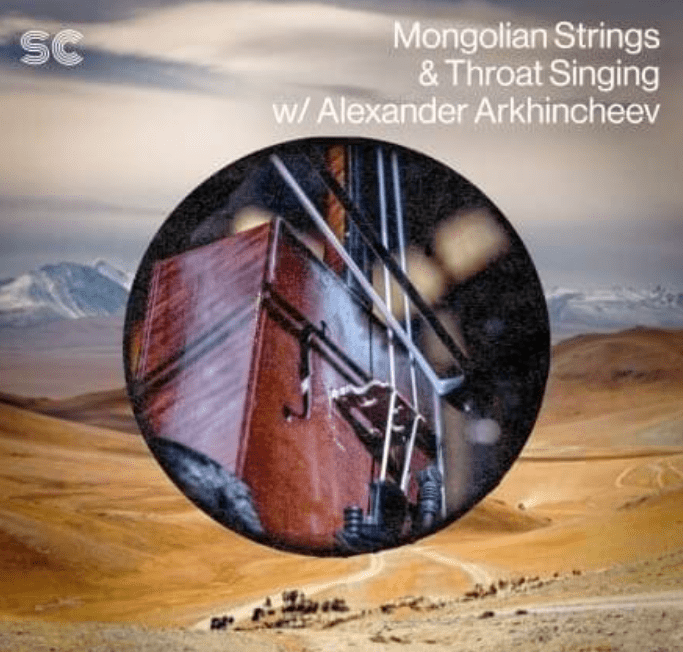 Sonic Collective Mongolian Strings and Throat Singing w Alexander Arkhincheev