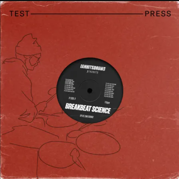 Test Press ianhitsdrums 'Breakbeat Science'