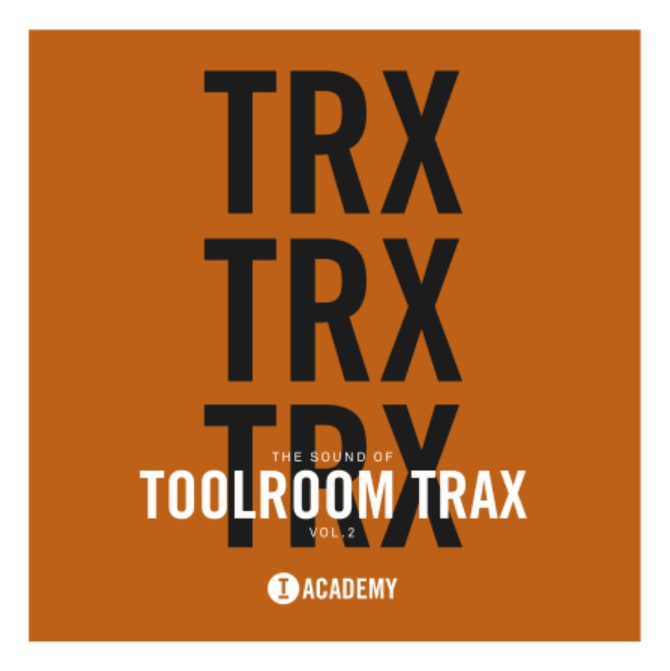 Toolroom The Sound Of Toolroom Trax Vol.2