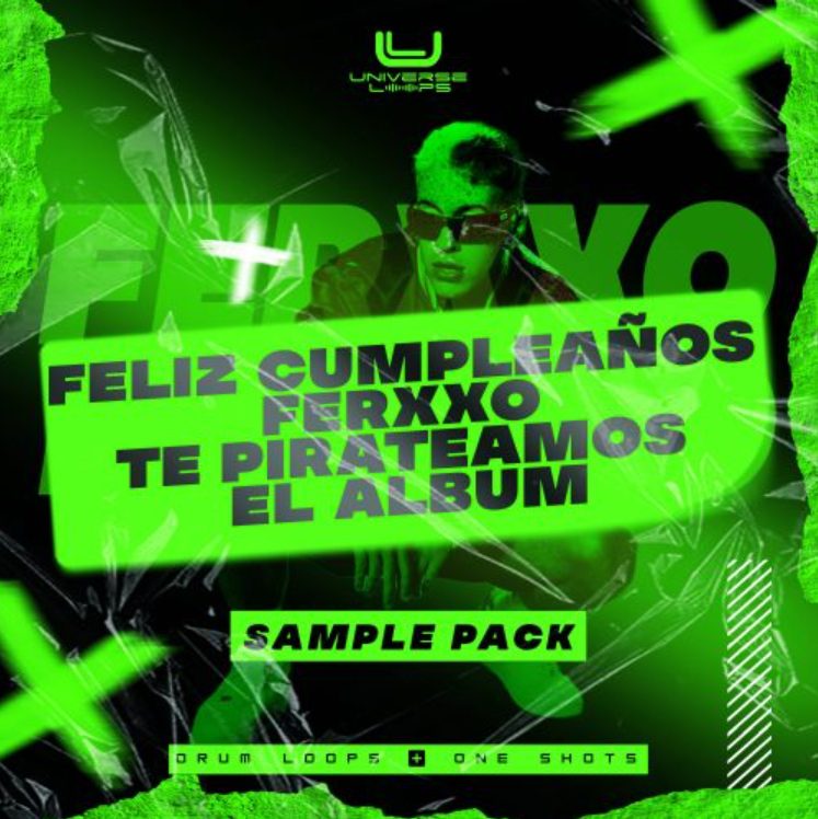 Universe Loops Feliz Cumpleaños Ferxxo Te Pirateamos El Álbum Sample Pack