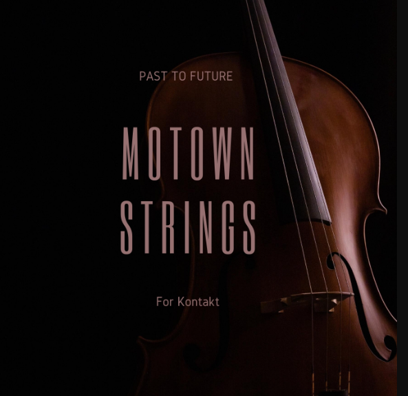 PastToFutureReverbs Motown Strings for KONTAKT!