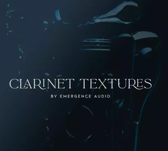 Emergence Audio Clarinet Textures v2.0.0 KONTAKT