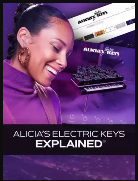 Groove3 Alicia's Electric Keys Explained TUTORiAL