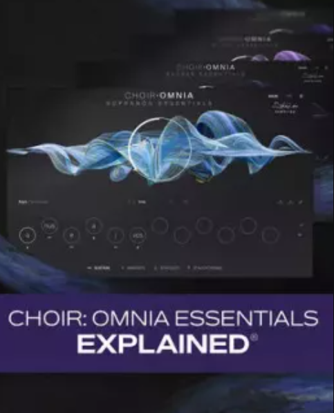 Groove3 Choir: Omnia Essentials Explained