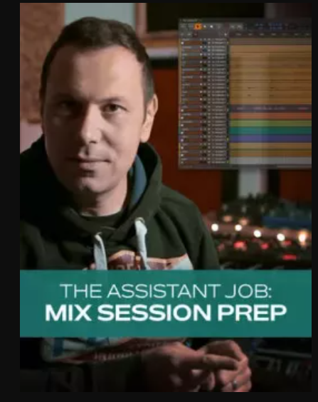 Groove3 The Assistant Job: Mix Session Prep