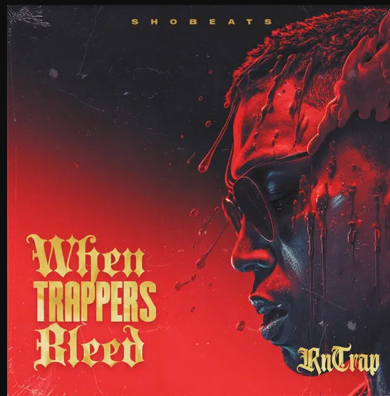 Shobeats When Trappers Bleed - RnTrap