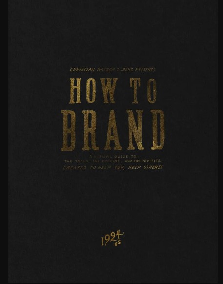 1924US PRESENTS: A BRANDING TUTORIAL